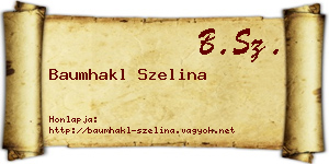 Baumhakl Szelina névjegykártya